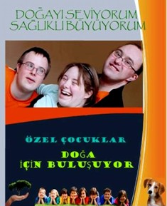 Özel çocuklar doğa için buluşuyor