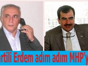 AK Partili Erdem adım adım MHP’ye mi?