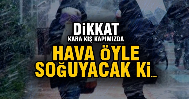 Dikkat! Sıcaklık düşüyor, hafta sonu donacağız