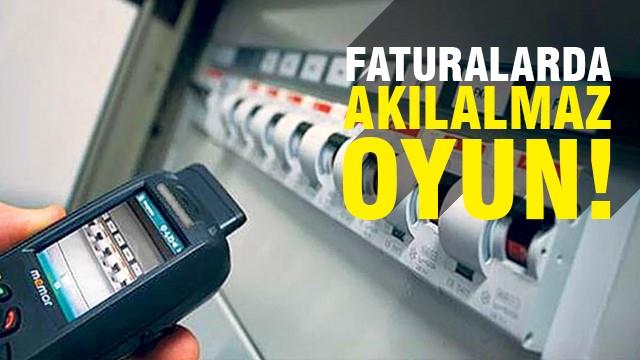 Elektrik faturalarındaki büyük oyuna dikkat!