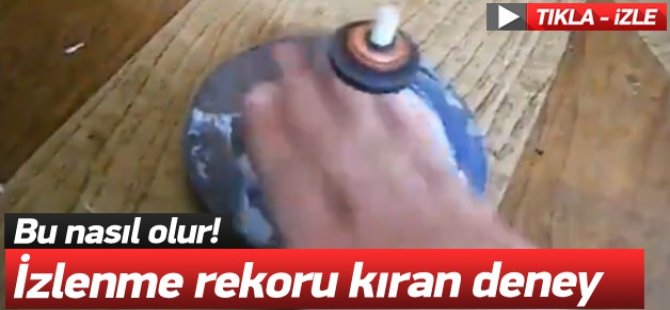 İzlenme rekoru kıran deney!