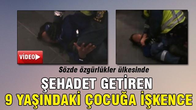 Şehadet getiren çocuğu susturmaya çalıştı!