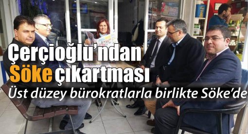ÇERÇİOĞLU'NDAN SÖKE ÇIKARTMASI