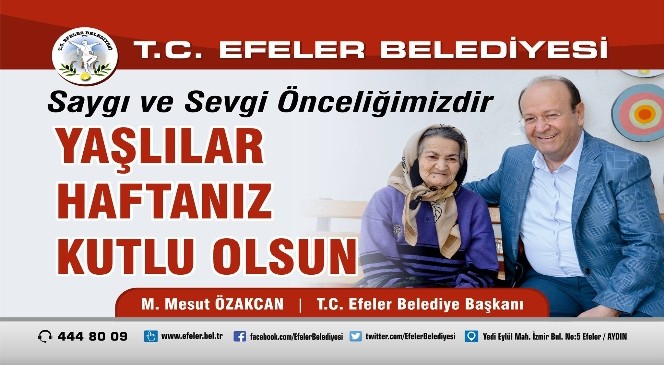 Başkan Özakcan; "Yaşlılarımız en kıymetli hazinelerimizdir"