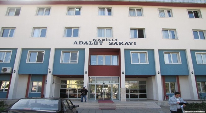 Nazilli Adliyesinde paralel operasyon