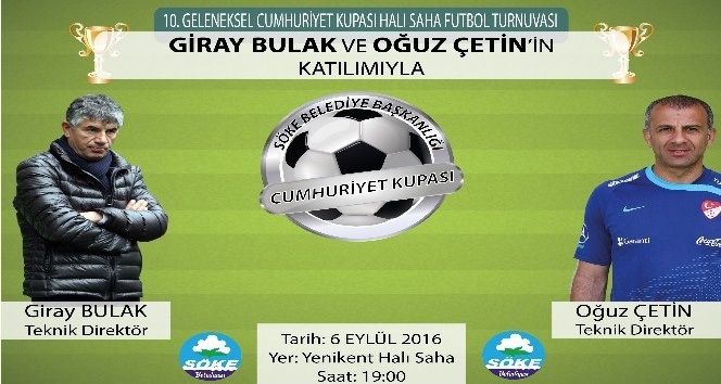 Söke’de futbol heyecanı Giray Bulak ve Oğuz Çetin ile başlıyor