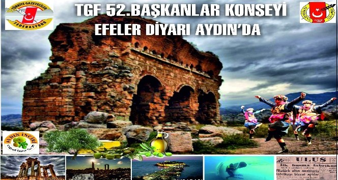 Aydın, TGF 52. Başkanlar Konseyi toplantısına ev sahipliği yapacak