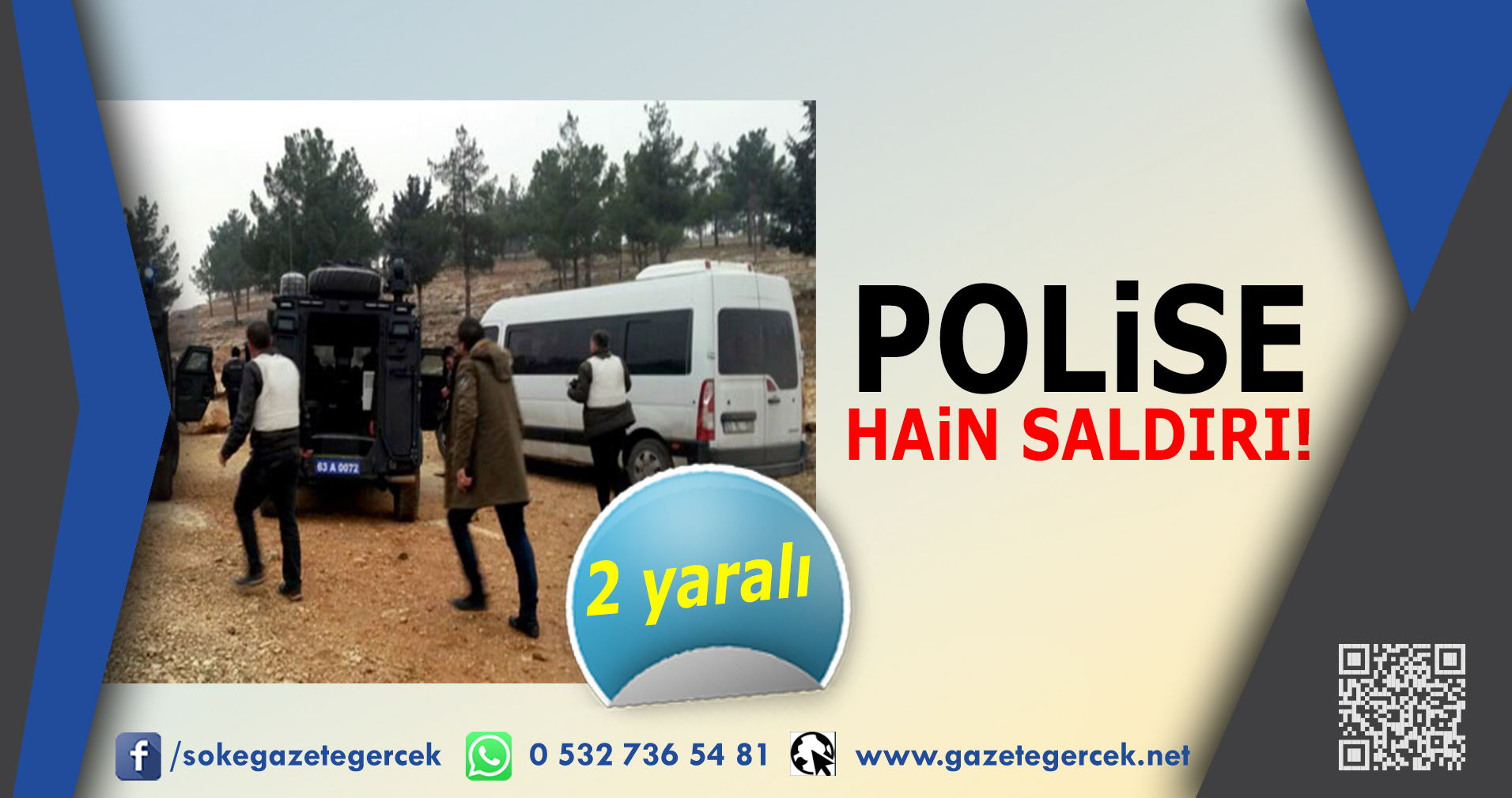 POLiSE HAiN SALDIRI! 2 yaralı