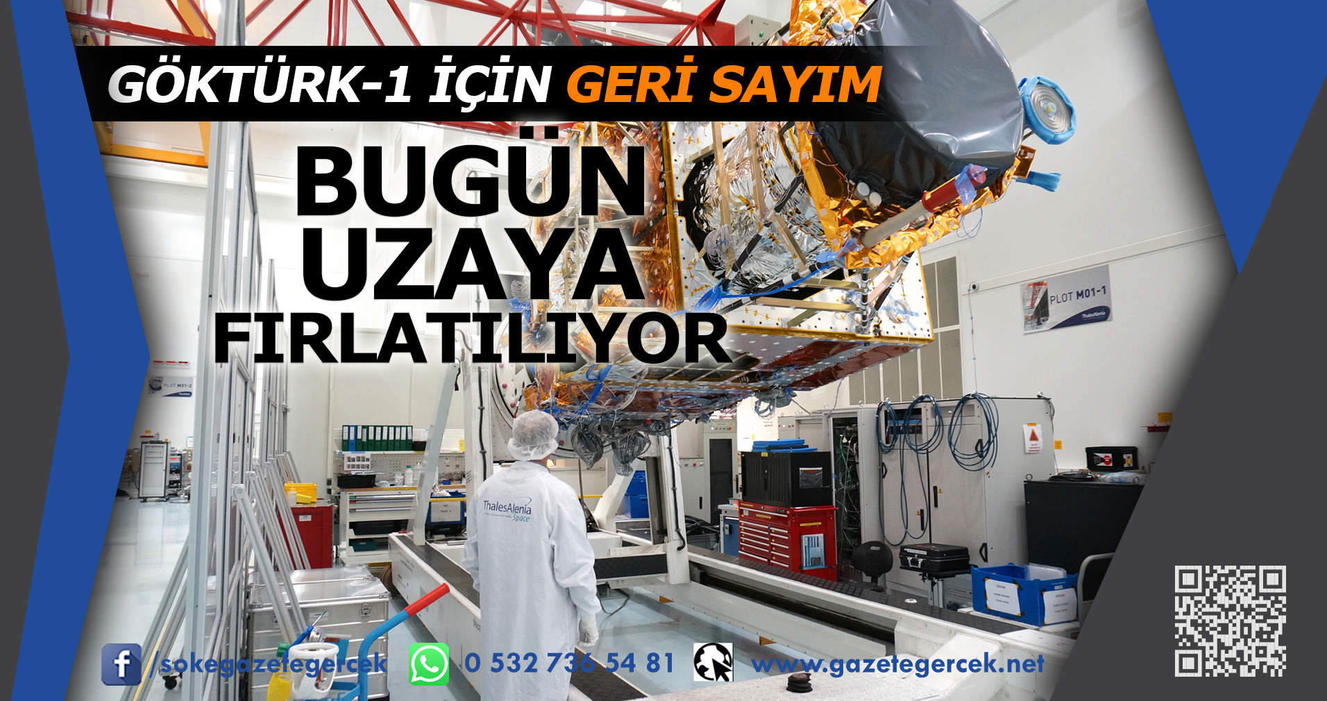 Göktürk-1 İÇİN GERİ SAYIM BUGÜN UZAYA FIRLATILIYOR