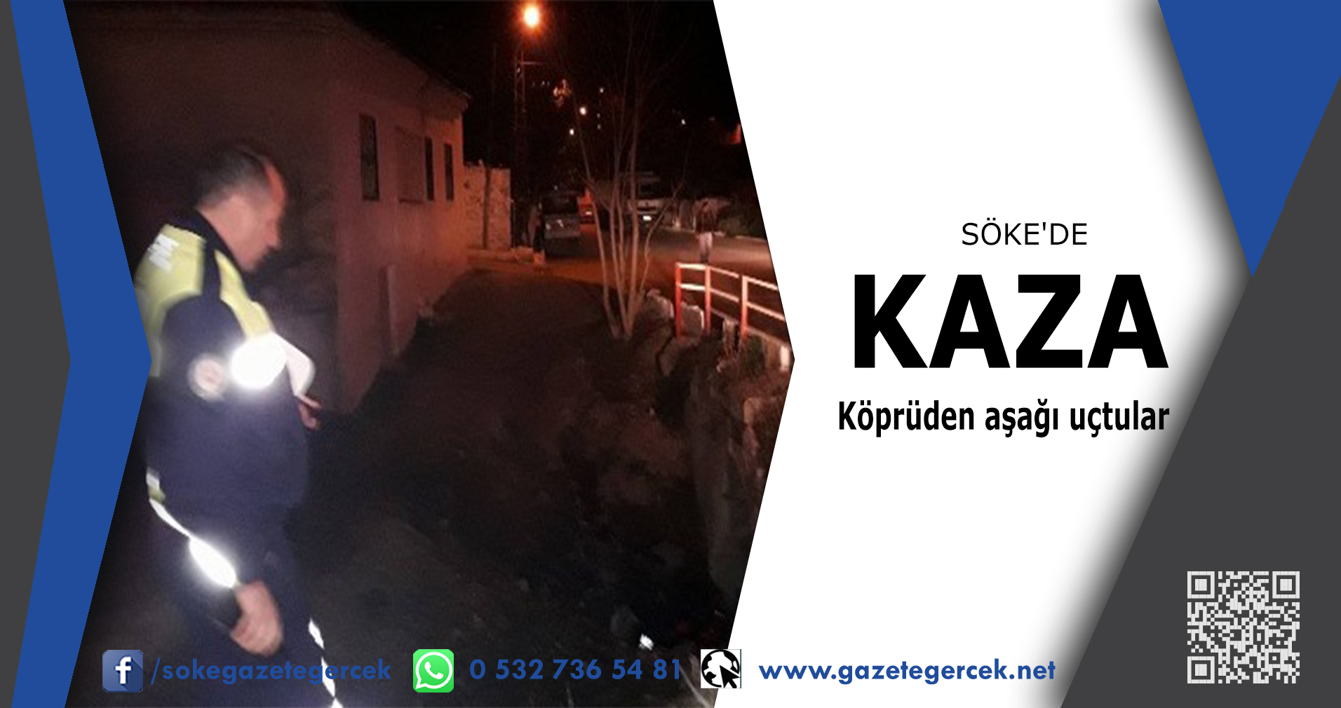 SÖKE'DE KAZA Köprüden aşağı uçtular