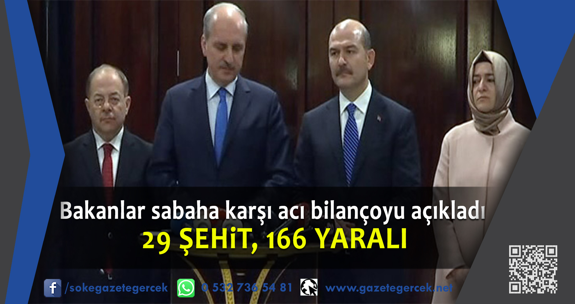 Bakanlar sabaha karşı acı bilançoyu açıkladı 29 ŞEHiT, 166 YARALI