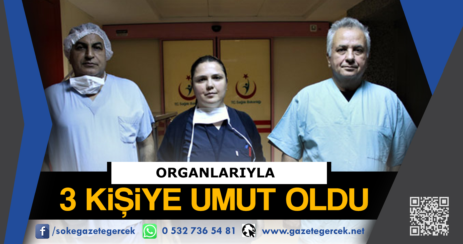 ORGANLARIYLA 3 KiŞiYE UMUT OLDU