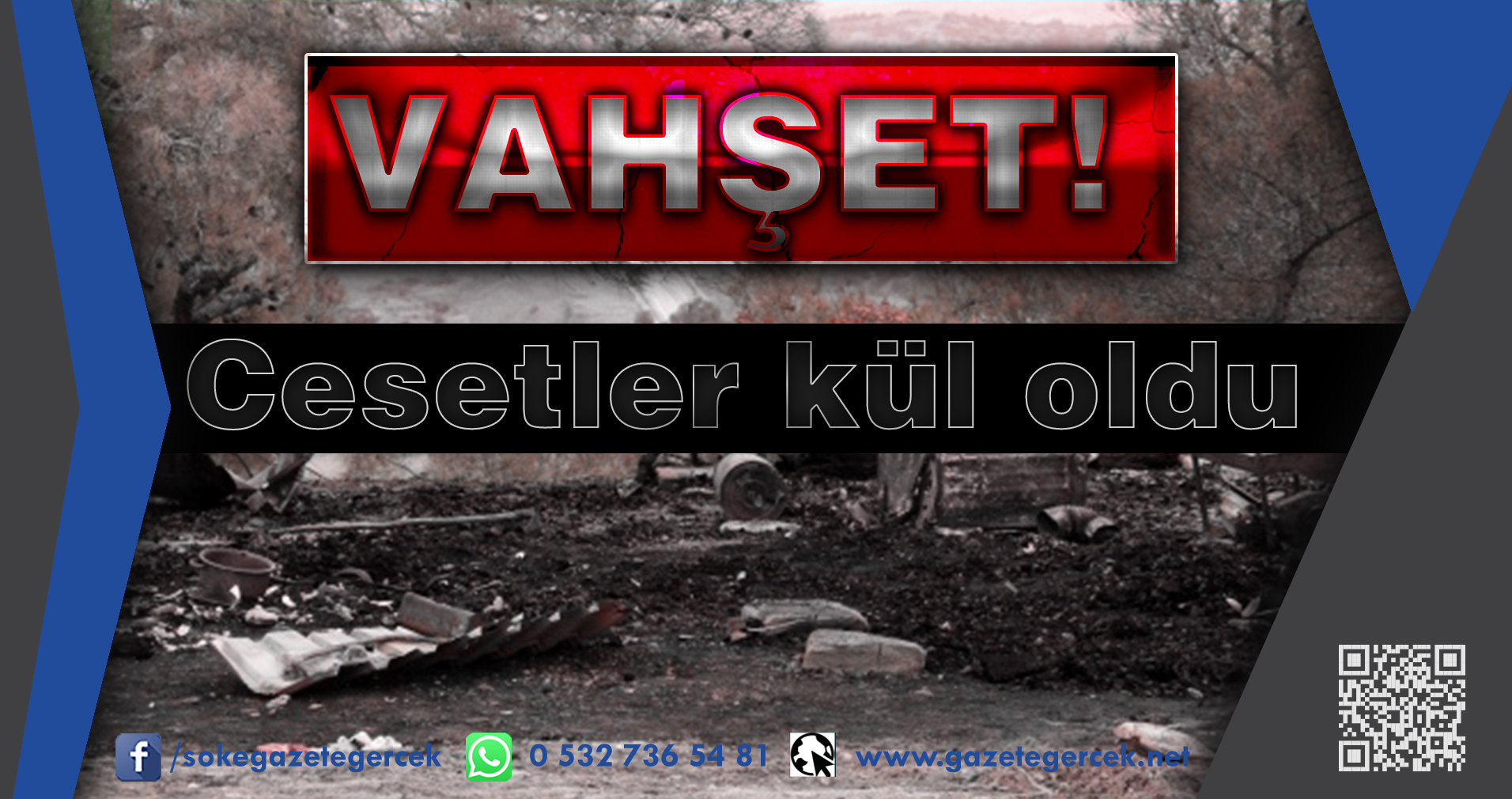 VAHŞET! Cesetler kül oldu