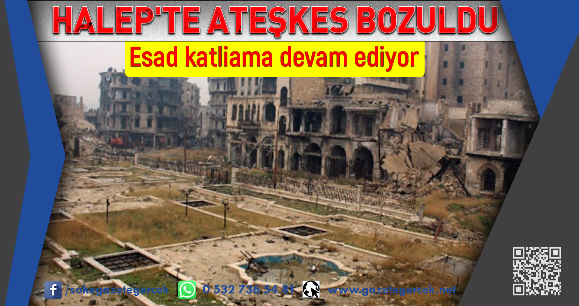 HALEP'TE ATEŞKES BOZULDU Esad katliama devam ediyor