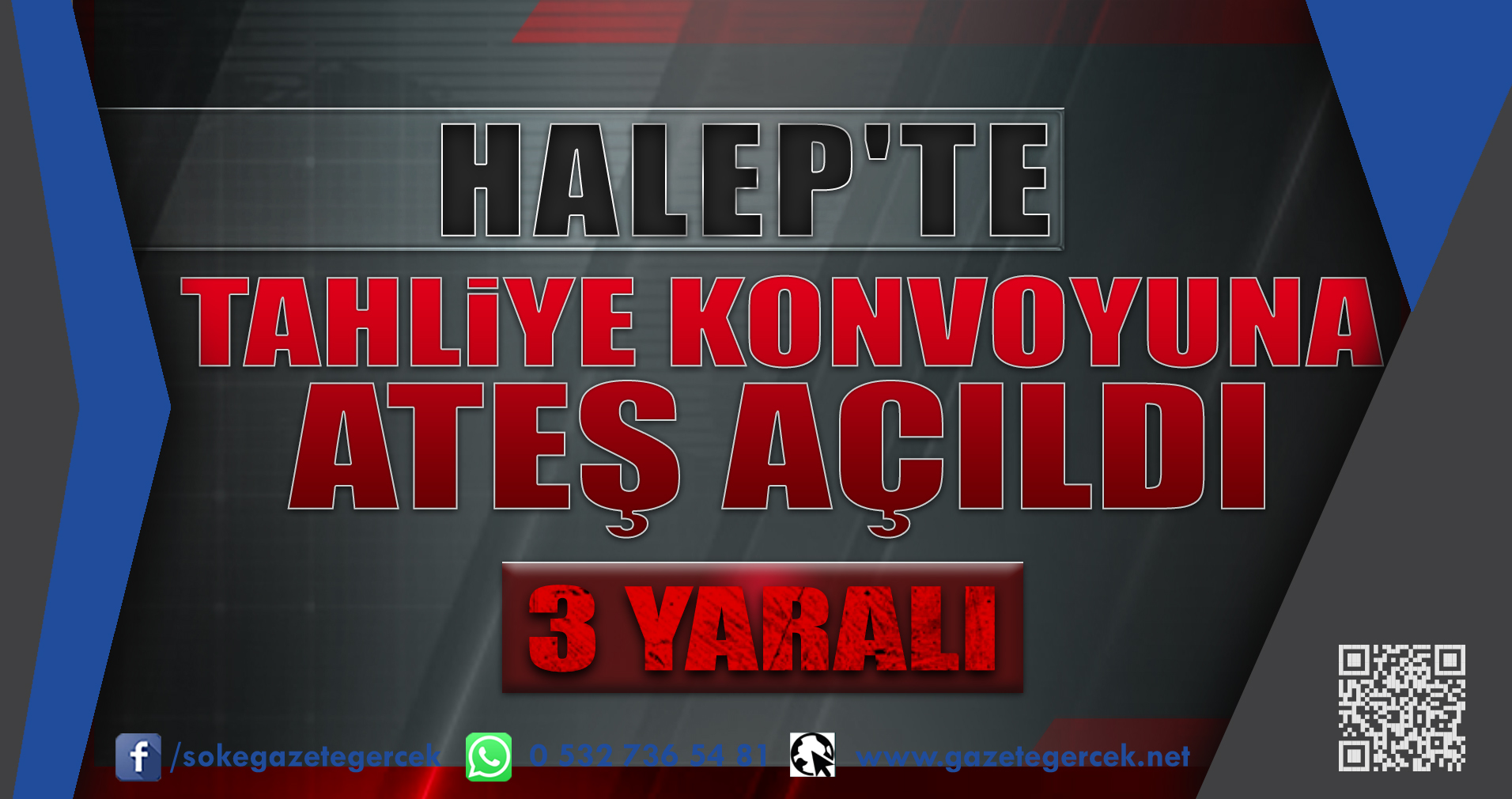 HALEP'TE TAHLiYE KONVOYUNA ATEŞ AÇILDI 3 YARALI