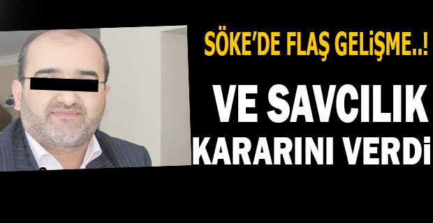 SÖKE'DE FLAŞ GELİŞME..!