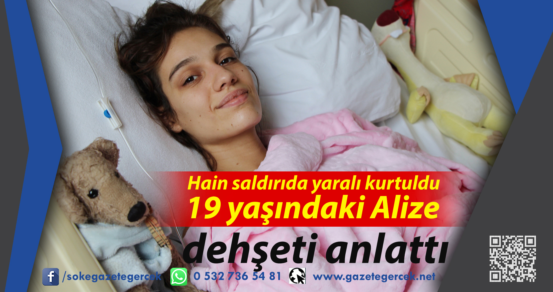 Hain saldırıda yaralı kurtuldu 19 yaşındaki Alize dehşeti anlattı