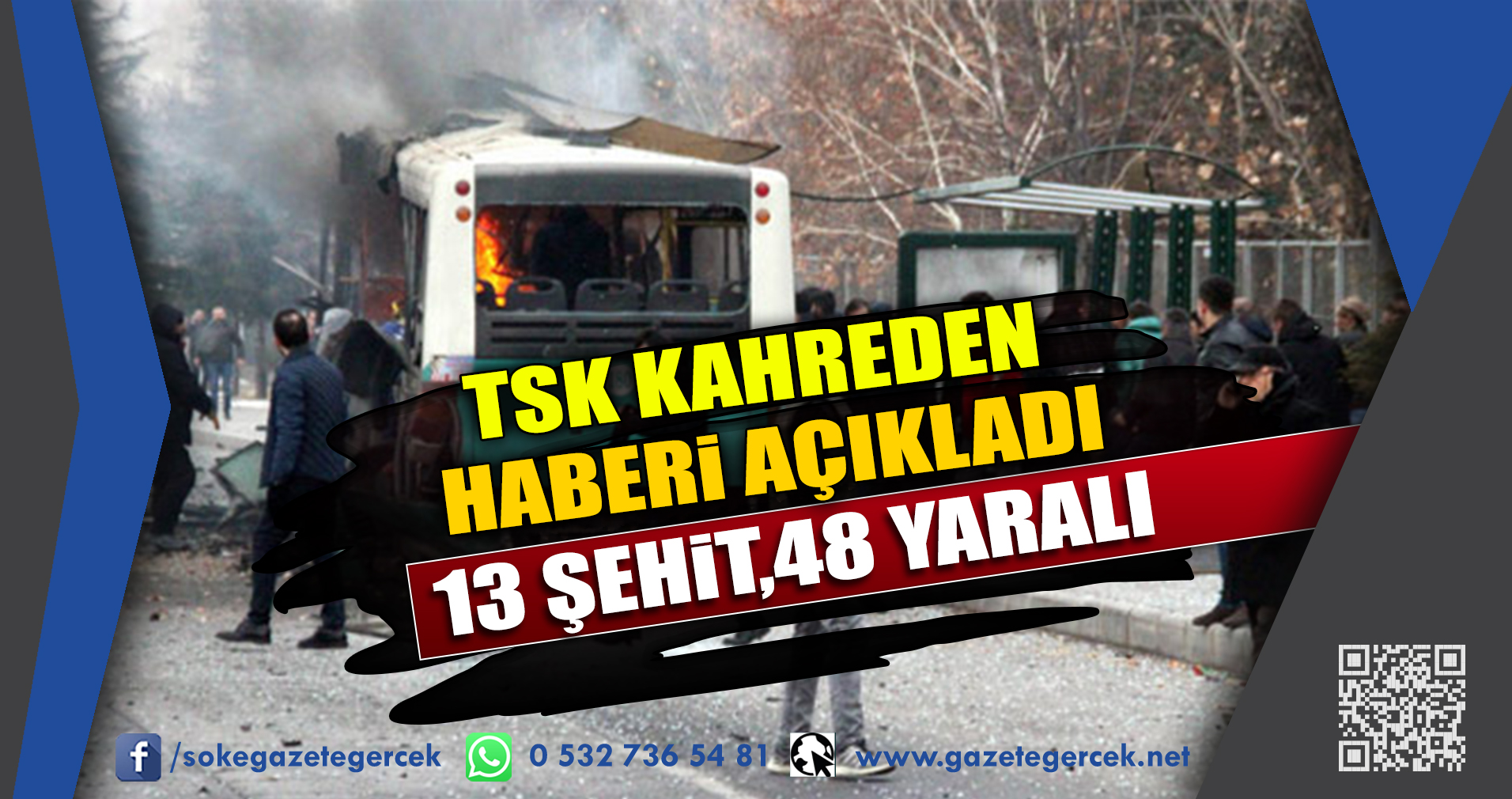 TSK KAHREDEN HABERi AÇIKLADI 13 ŞEHiT,48 YARALI