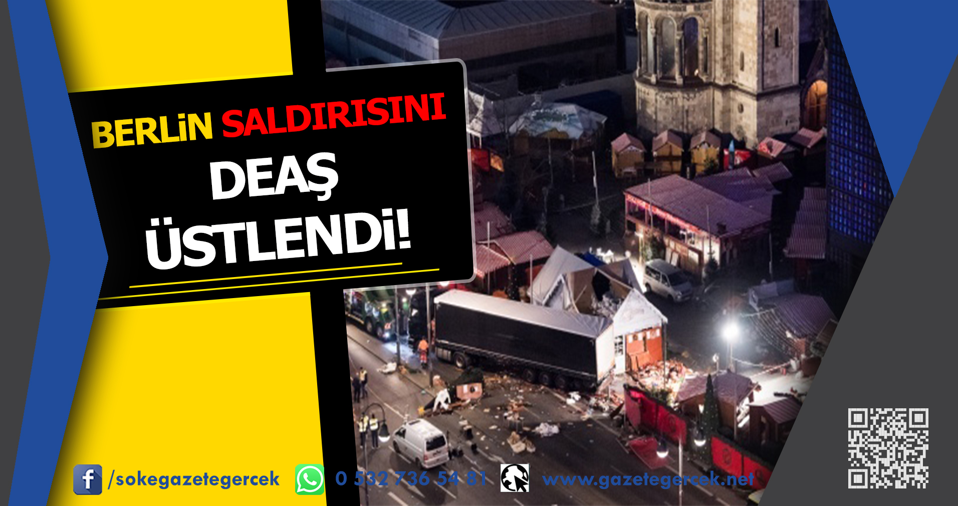 BERLiN SALDIRISINI DEAŞ ÜSTLENDi!