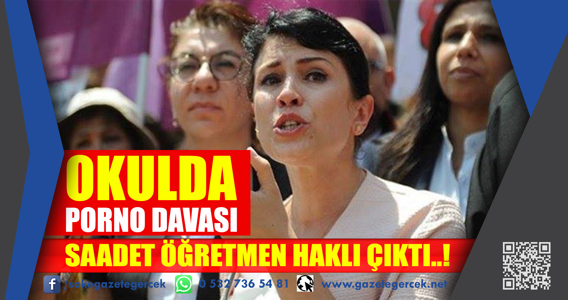 OKULDA PORNO DAVASI  SAADET ÖĞRETMEN HAKLI ÇIKTI..!