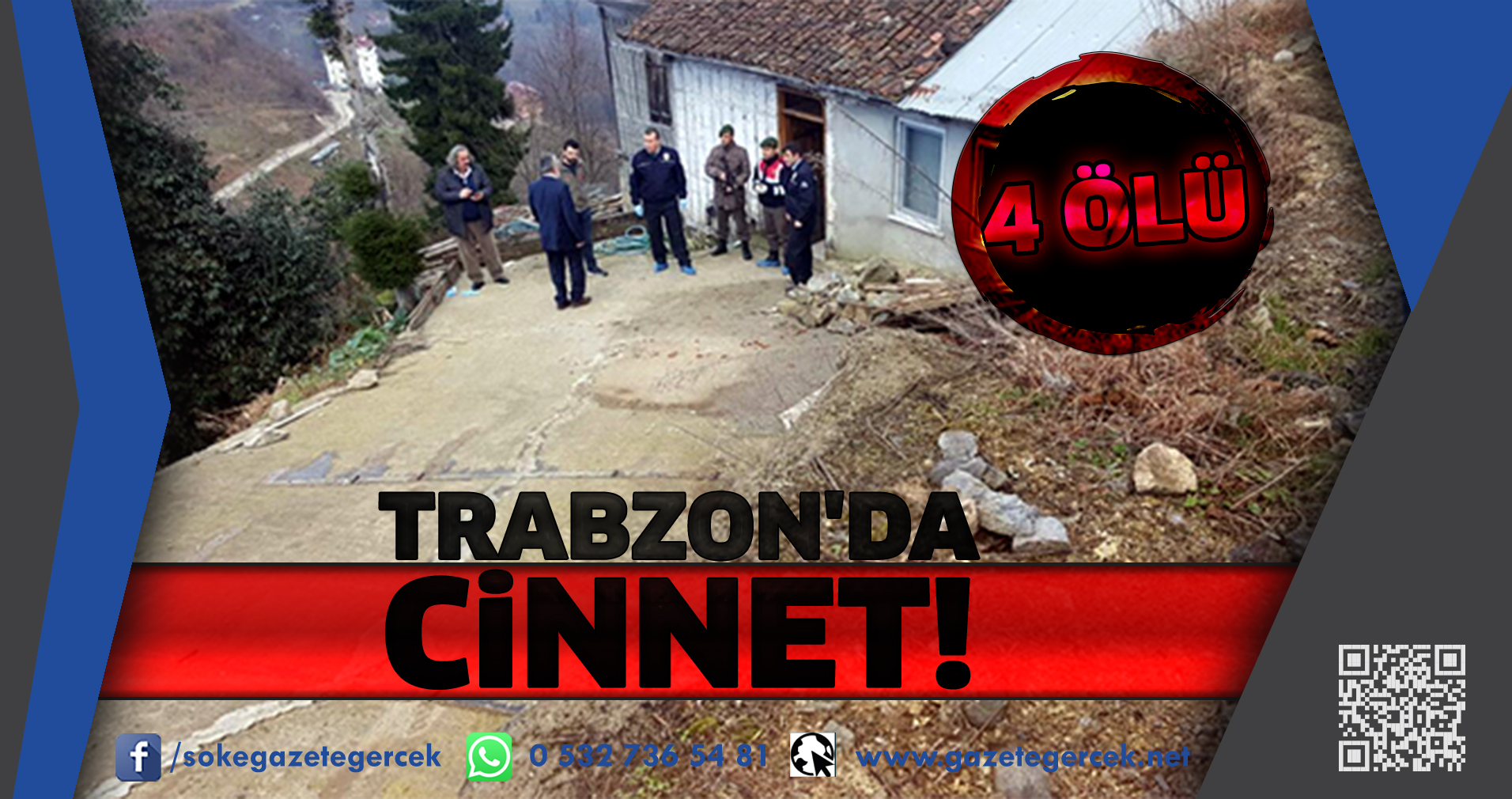 TRABZON'DA CiNNET! 4 ÖLÜ