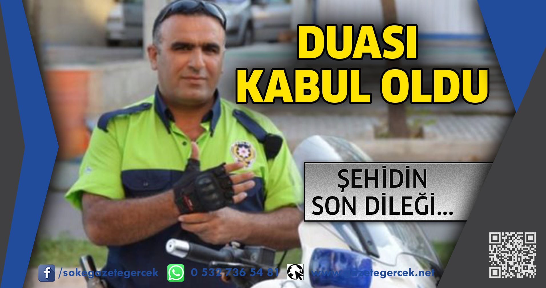 Şehidin son dileği... DUASI KABUL OLDU