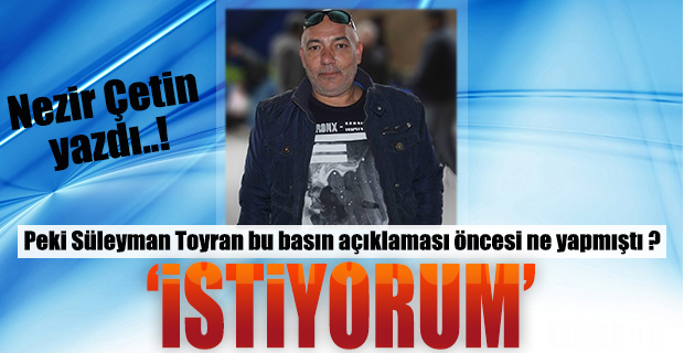 İSTİYORUM