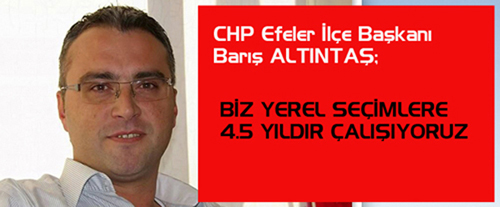 ALTINTAŞ; "ANKETLER % 60 ÇERÇİOĞLU" DİYOR