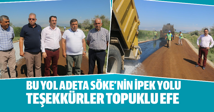 BU YOL ADETA SÖKE’NİN İPEK YOLU