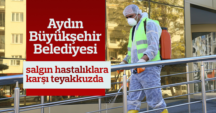 Büyükşehir Belediyesi salgın hastalıklara karşı teyakkuzda