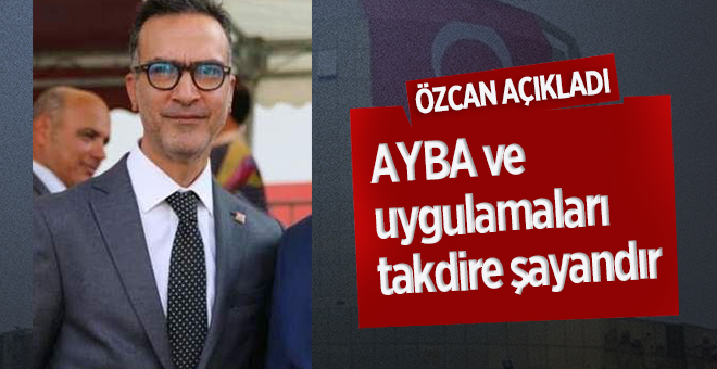 AYBA ve uygulamaları takdire şayandır