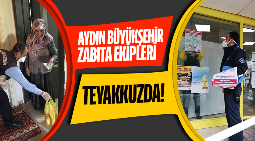 Aydın Büyükşehir Belediyesi zabıtası salgına karşı teyakkuzda