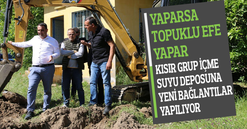 KISIR GRUP İÇME SUYU DEPOSUNA YENİ BAĞLANTILAR YAPILIYOR