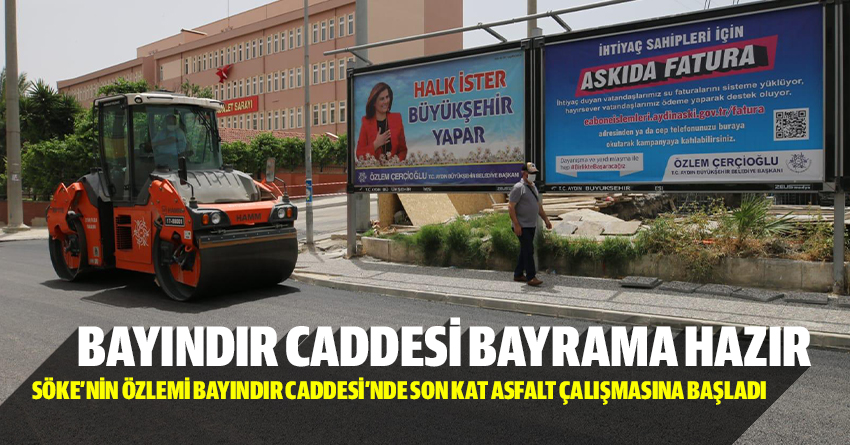 BAYINDIR CADDESİ BAYRAMA HAZIR!