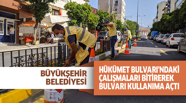 BÜYÜKŞEHİR BELEDİYESİ HÜKÜMET BULVARI'NDAKİ ÇALIŞMALARI BİTİREREK BULVARI KULLANIMA AÇTI