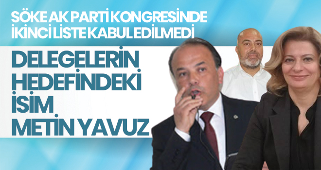 DELEGELERİN HEDEFİNDEKİ İSİM METİN YAVUZ