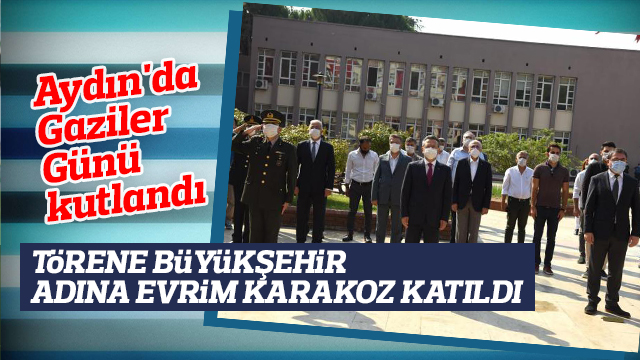 Aydın'da Gaziler Günü kutlandı