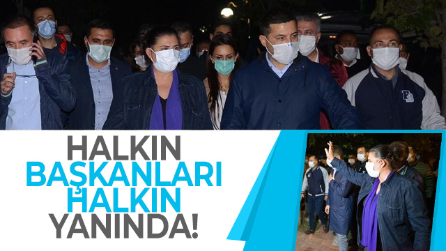 Halkın başkanları halkın yanında