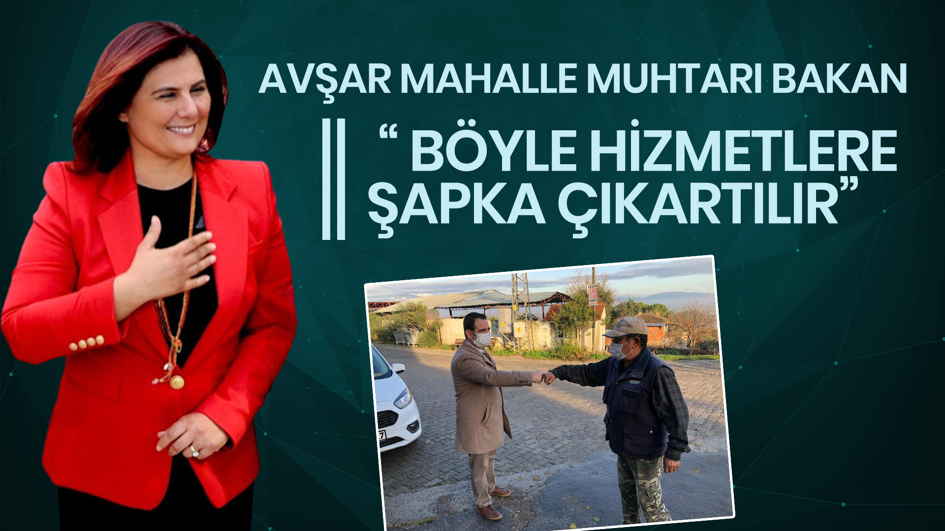 AVŞAR MAHALLE MUHTARI BAKAN “ BÖYLE HİZMETLERE ŞAPKA ÇIKARTILIR”