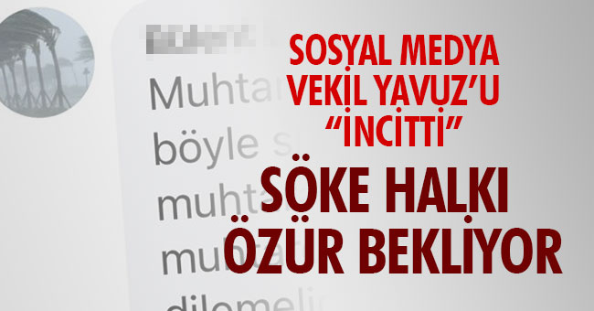 SOSYAL MEDYA VEKİL YAVUZ’U “İNCİTTİ”