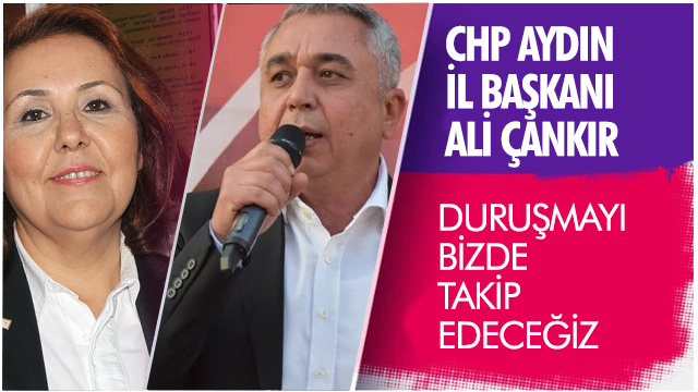 Çankır; Duruşmayı biz de takip edeceğiz