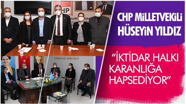 CHP AYDIN MİLLETVEKİLİ HÜSEYİN YILDIZ’DAN MİLLET İTTİFAKI’NA ZİYARET