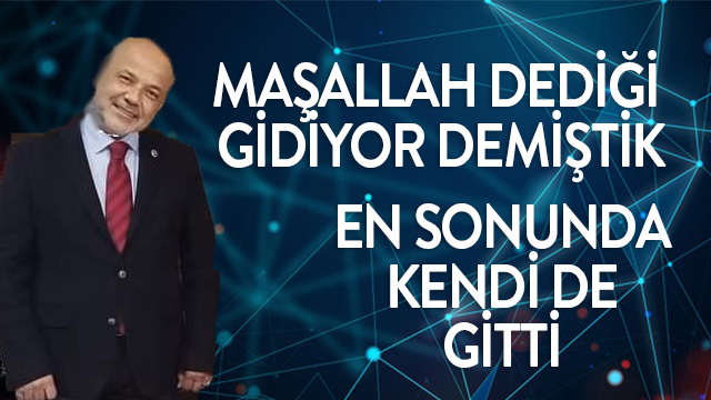 "MAŞALLAH" DEDİĞİ GİDİYOR