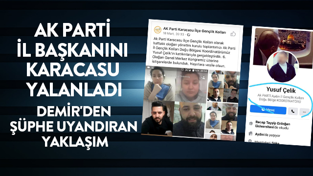 AK PARTİ İL BAŞKANINI KARACASU YALANLADI