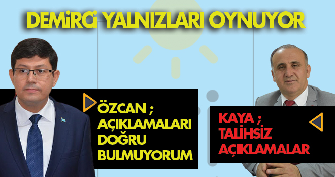 DEMİRCİ YALNIZLARI OYNUYOR