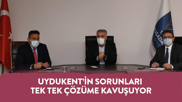 Uydukent’in sorunları tek tek çözüme kavuşuyor