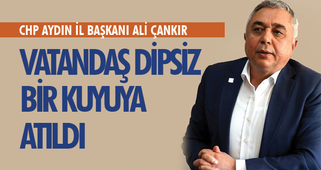 "VATANDAŞ DİPSİZ BİR KUYUYA ATILDI"