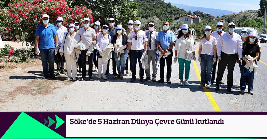 Söke’de 5 Haziran Dünya Çevre Günü kutlandı