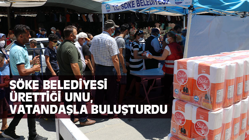 Söke Belediyesi Ürettiği Unu, vatandaşla buluşturdu