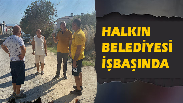 HALKIN BELEDİYESİ İŞ BAŞINDA